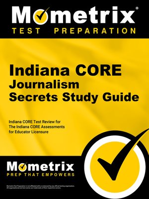 cover image of Indiana CORE Journalism Secrets Study Guide